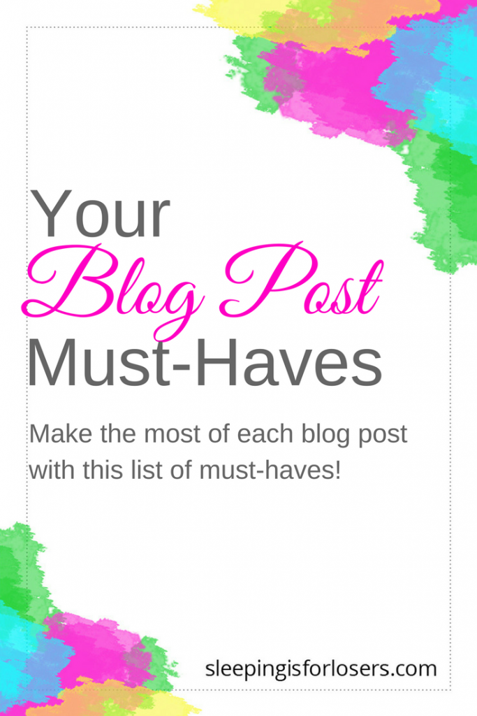 Hitting publish on a blog post is no longer enough to draw in a dedicated audience of readers and fans. With over 7 years of blogging under my belt, I've come up with a definitive list of "must-haves" to make your blog post stand out, gain traction, and get read! Click to read exactly what you need to do!